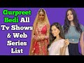 Gurpreet Bedi All Tv Serials List All Web Series List Dharam Patni