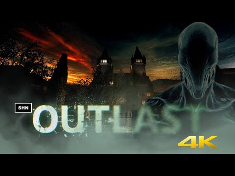 Outlast 👻 4K/60fps 👻 Longplay Walkthrough Gameplay No Commentary
