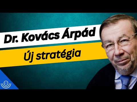 Pirkadat: Dr. Kovács Árpád – Új stratégia
