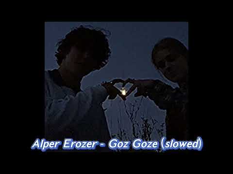 Alper Erözer - Göz Göze (slowed)