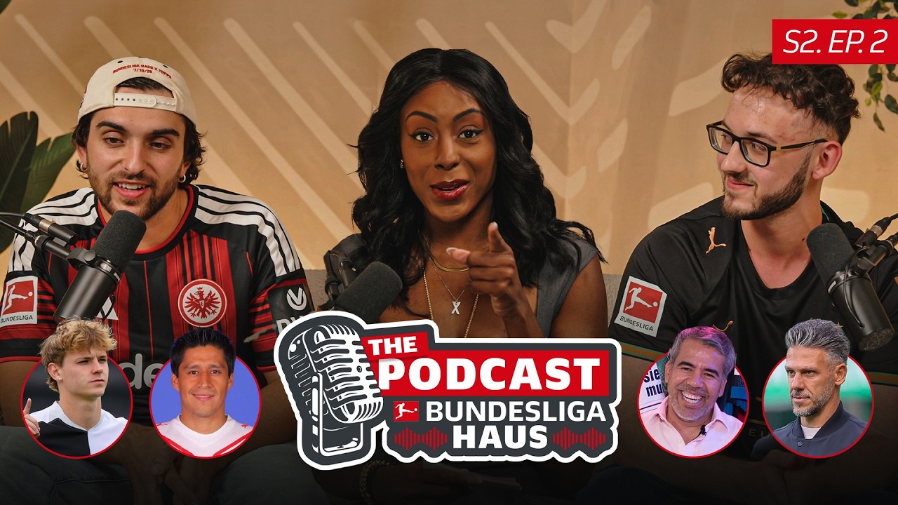 THE BUNDESLIGA HEATS UP! Demichelis and Campbell Join the Show! | Bundesliga Haus Podcast S. 2 Ep. 2