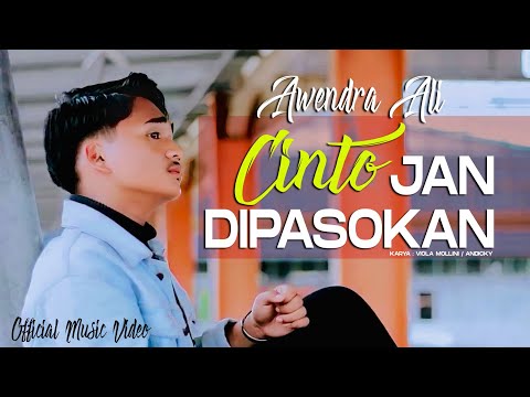 AWENDRA ALI - CINTO JAN DIPASOKAN ( Official Music Video )