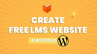 How to Create Free LMS Site in WordPress