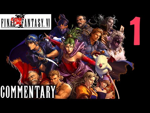 Final Fantasy VI Walkthrough Part 1 - Terra, Locke & The Empire: The Age Of Magic Returns