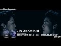 JIN AKANISHI LIVE TOUR 2015 〜Me 
