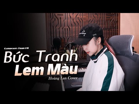 BỨC TRANH LEM MÀU - KHANG VIỆT x CHÂU KHẢI PHONG | HOÀNG LAN COVER