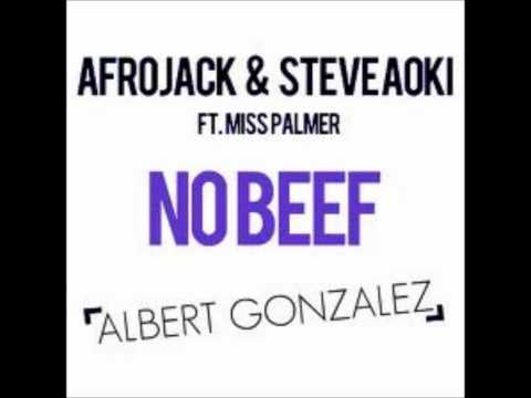Afrojack & Steve Aoki feat Miss Palmer - No Beef  - official song