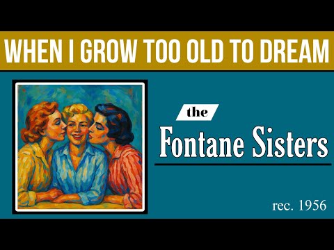 Video thumbnail for When I Grow Too Old to Dream