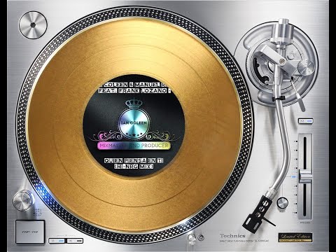 IAN COLEEN & MANUEL RIOS FEAT. FRANK LOZANO - QUIEN PIENSA EN TI (Hi-NRG MIX) (℗1983 /© 2021 /©2022)