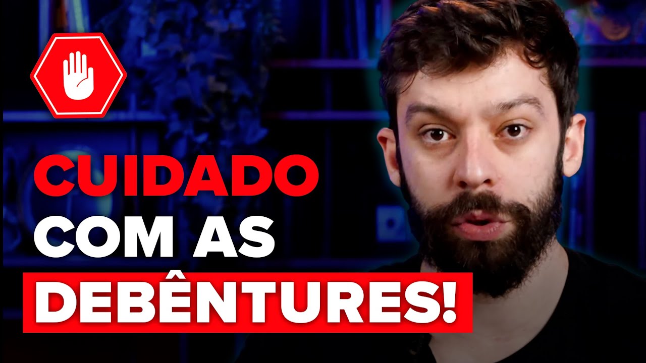 NÃO COMETA ESSE ERRO AO INVESTIR EM DEBÊNTURES! | Debênture Infra