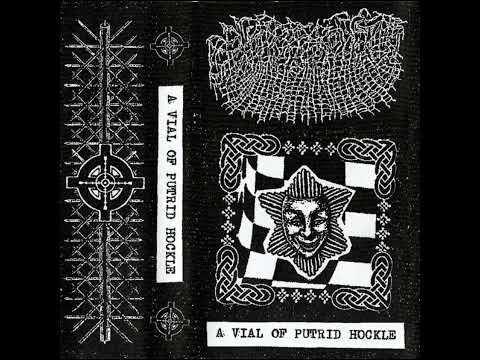 Odious Hiss - A Vial of Putrid Hockle (2021)