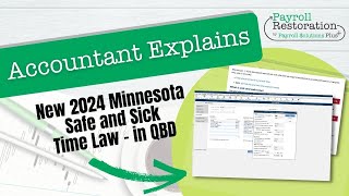 Accountant Explains New Earned Sick and Safe Time Law (Minnesota) and how to set up in QBDT
