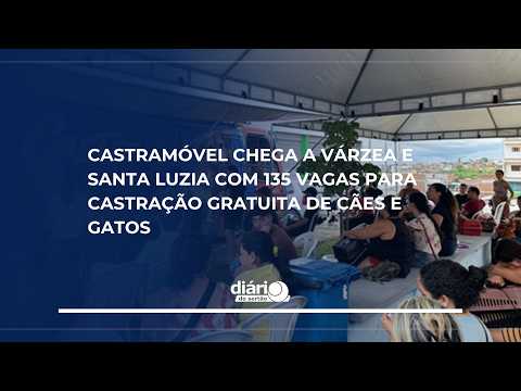 Castramóvel chega a Várzea e Santa Luzia com 135 vagas para castração gratuita de cães e gatos