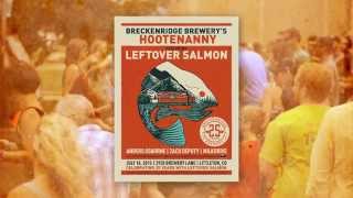 Breckenridge Brewery 25th Anniversary Hootenanny feat. Leftover Salmon