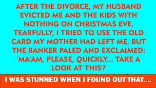 After Divorce, My Husband Threw Me and the Kids Out—Mom’s Old Card Made the Banker Turn Pale Fast!!!