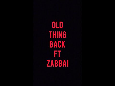 SHIWAN - OLD THING BACK FT ZABBAI