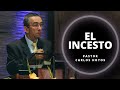 El Incesto Pastor Carlos Hoyos