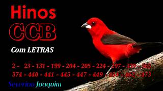 HINOS CCB - 2-23-131-199-204-205-224-297-339-365-374-440-441-445-449-458-462-473 -HINOS CANTADOS CCB