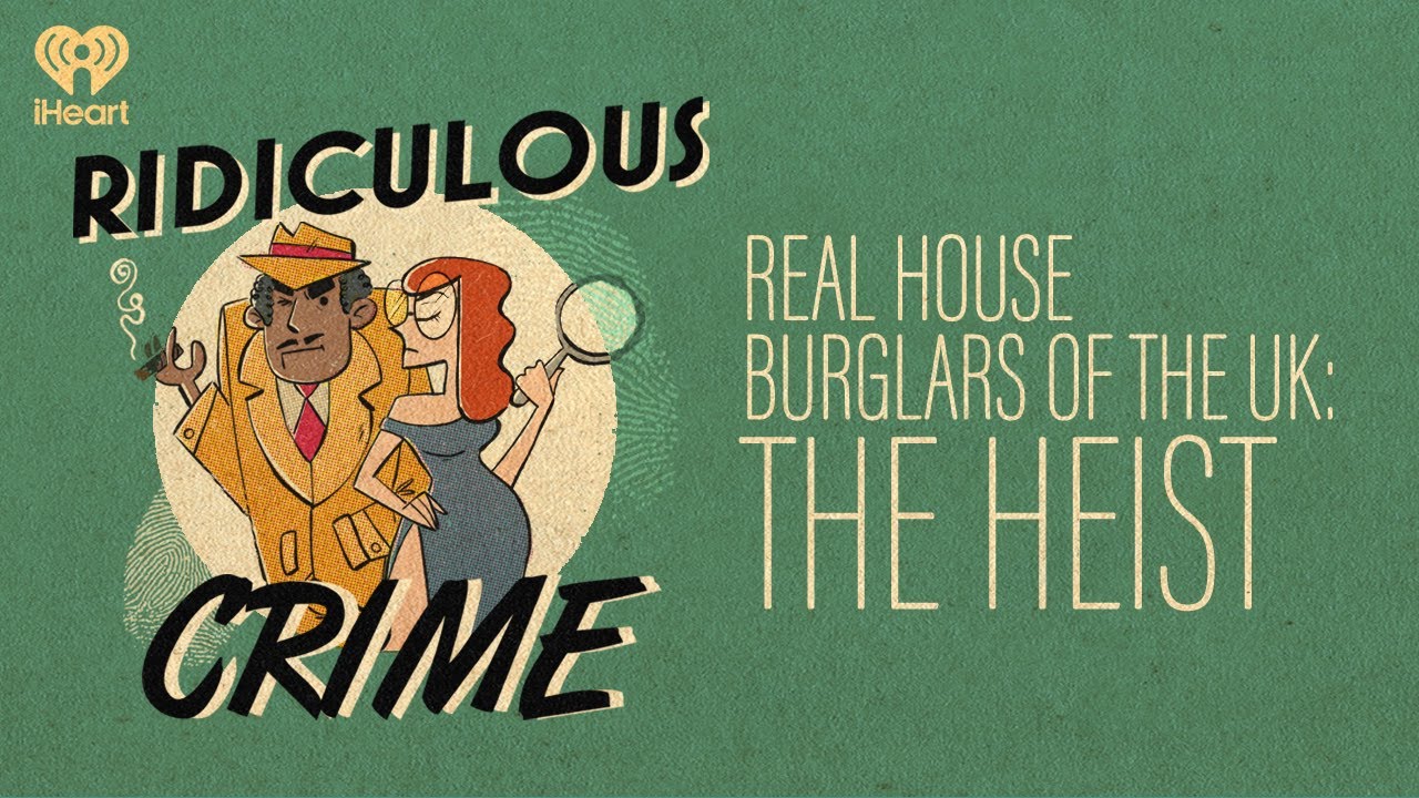 Real House Burglars of the UK: The Heist | Ridiculous Crime