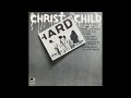 Christ Child HARD FULL ALBUM 1977 Fake Punk