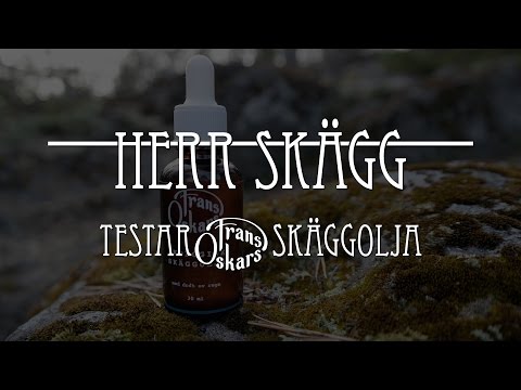 Herr Skägg - Testar skäggolja - Samt utlottning!
