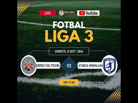 LIGA 3: ȘOMUZ FĂLTICENI vs ȘTIINȚA MIROSLAVA 1-4 (0-1)