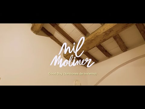 Nil Moliner, Camidoh - GOOD DAY (Versiones de Invierno) - Videoclip Oficial