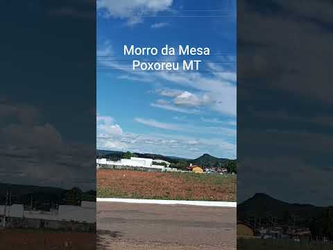 Morro da Mesa Poxoreu MT