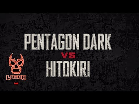 Fight of the Week: Pentagon Dark vs. Hitokiri! (313 FOTW)