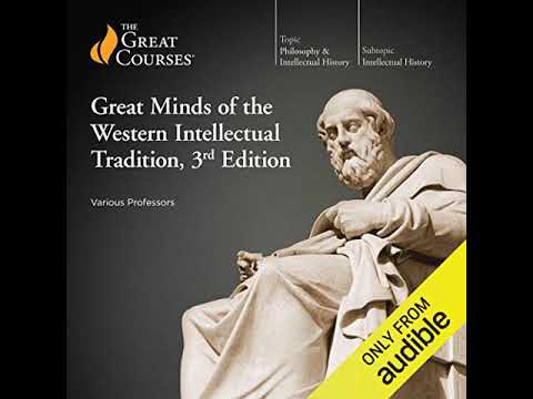 Great Minds of the Western Intellectual Tradition, 3rd Edition (Audiobook) by The Great Courses,