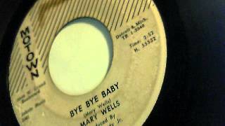 bye bye baby - mary wells - motown 1960