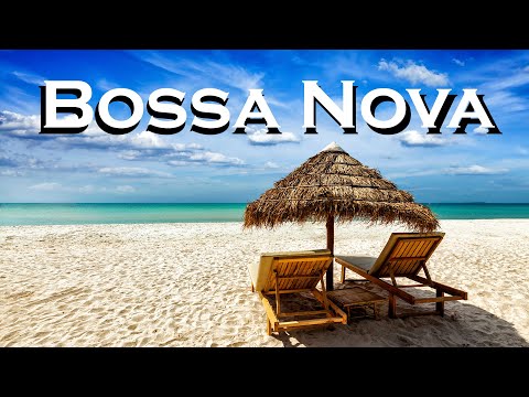 Relax Music - Lounge Bossa Nova ⛱️  Beach Terrace Bossa Nova Instrumental Music