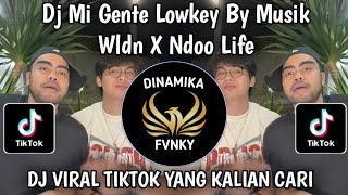 Download lagu DJ MI GENTE X LOWKEY BY MUSIK - WLDN X NDOO LIFE VIRAL TIKTOK TERBARU 2025 YANG KALIAN CARI mp3 Download lagu DJ MI GENTE X LOWKEY BY MUSIK - WLDN X NDOO LIFE VIRAL TIKTOK TERBARU 2025 YANG KALIAN CARI mp3