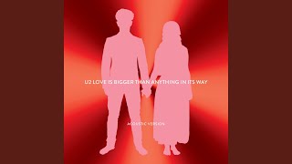 Love Is Bigger Than Anything In Its Way (Acoustic Version)