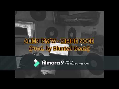 ALIEN R'M'W - ZIMNE NOCE (Prod. by Blunted Beatz)