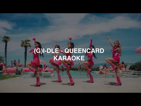 (G)I-DLE (여자) - 'Queencard' KARAOKE with Easy Lyrics