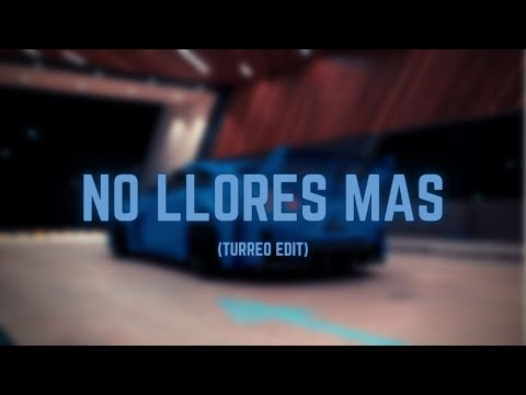 No Llores Mas (Turreo Edit) - Jona Caso , @Exequiel.Lopez.