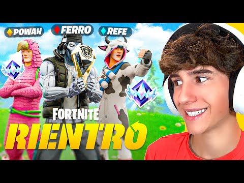 ARRIVO UNREAL in RANKED RIENTRO con REFE e POWAH!! Capitolo 6 Fortnite ITA
