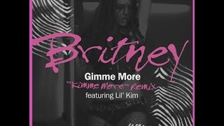 Britney Spears Feat. Lil&#39; Kim - Gimme More