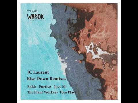 JC Laurent - Rise Down (Joey_M Remix)