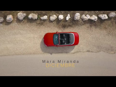 Mara Miranda, David Summers - Diciembre (Video Oficial)