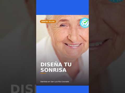 Diseño de sonrisa en San Luis Río Colorado | Dental Ulloa