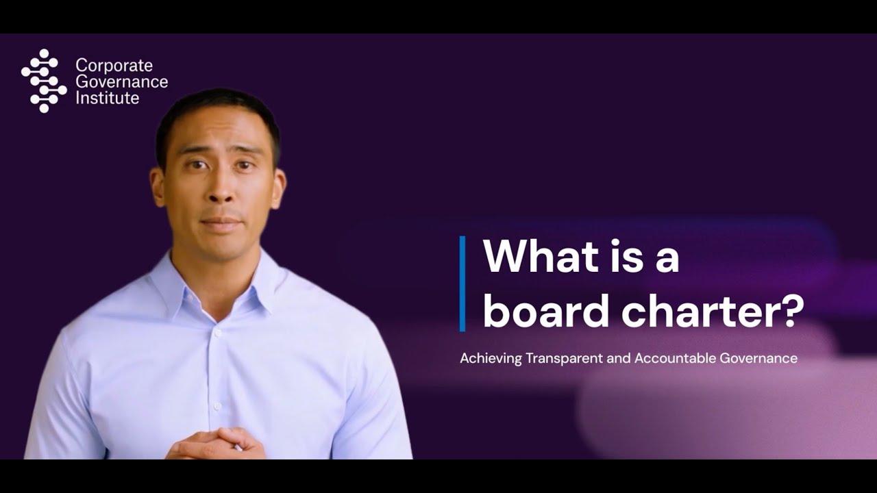 What is a board charter? | Corporate Governance Institute