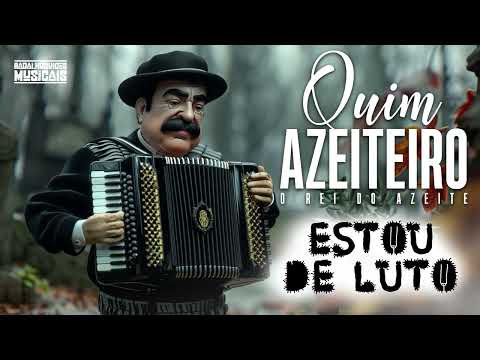 Quim Azeiteiro "Estou de Luto" (Legendado)
