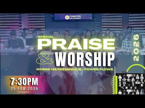 LIVE🔴Special Praise & Worship || 15 Feb 2026 @championlife.church
