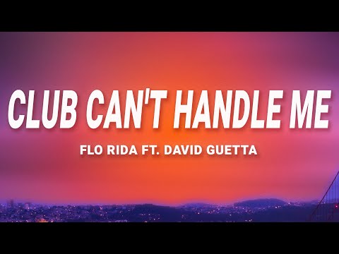 Flo Rida - Club Can't Handle Me ft. David Guetta