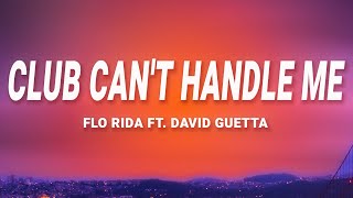 Flo Rida - Club Can&#39;t Handle Me ft. David Guetta