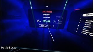 Beat Saber - Hustle Bones (523,499)