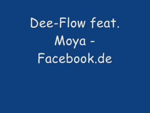 Dee-Flow feat. Moya - Facebook.de.wmv