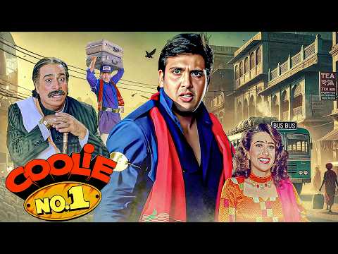 Coolie No. 1 - Govinda, Karisma Kapoor, Kader Khan | 90s Superhit Comedy Movie | Harish Kumar